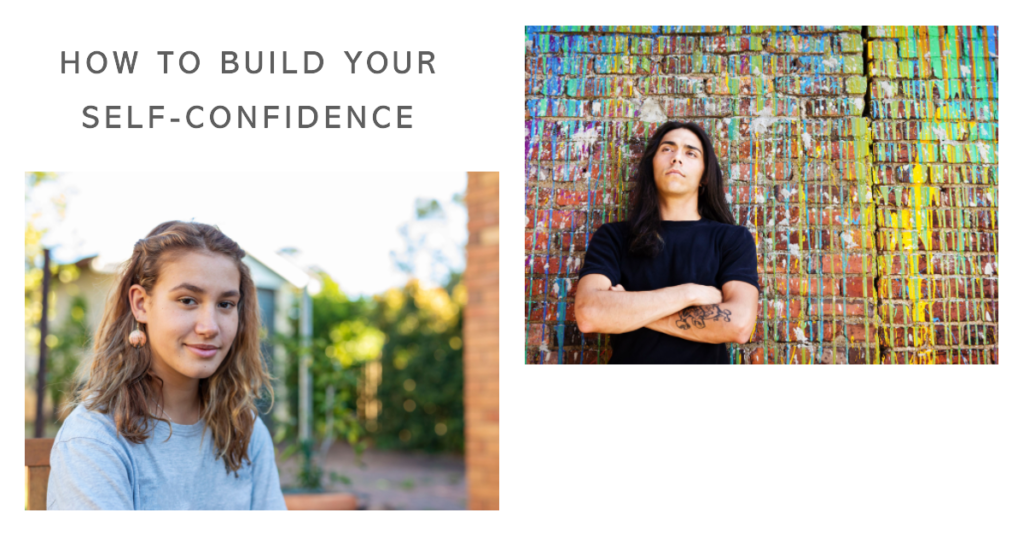 How to build your self-confidence